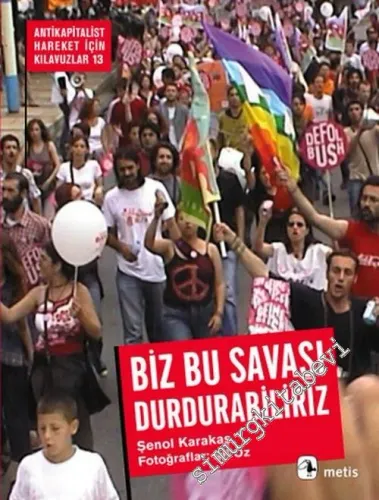 Biz Bu Savaşı Durdurabiliriz -        2005