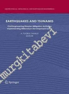 Earthquakes and Tsunamis: Civil Engineering Disaster Mitigation Activities -        2009