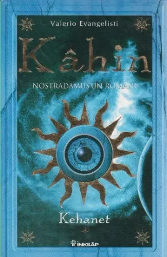Kahin 1; Kehanet: Nostradamus'un Romanı