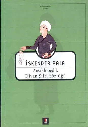 Ansiklopedik Divan Şiiri Sözlüğü Ciltli