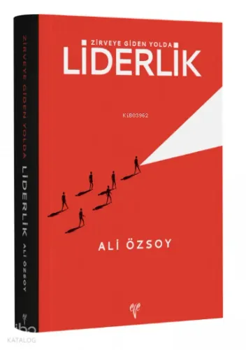 Zirveye Giden Yolda Liderlik