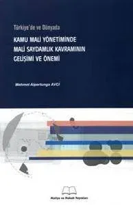 Türkiye de ve Dünya da Kamu Maliye Yönetiminde Mali Saydamlık Kavramın