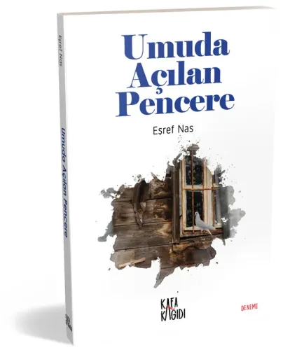 Umuda Açılan Pencere Eşref Nas Umuda Açılan Pencere Eşref Nas