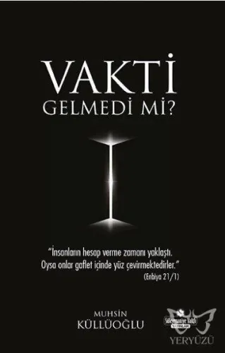 Vakti Gelmedi Mi?
