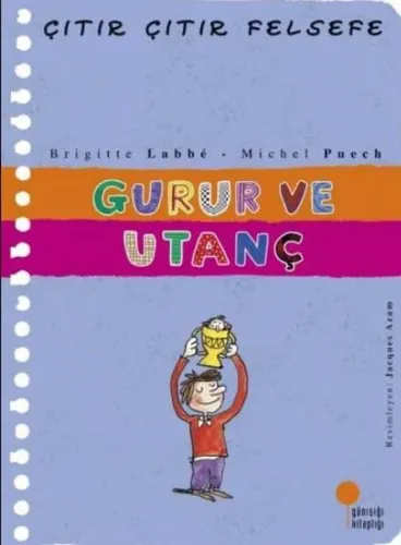 Çıtır Çıtır Felsefe 35 - Gurur ve Utanç