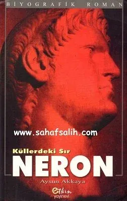 Küllerindeki Sır Neron