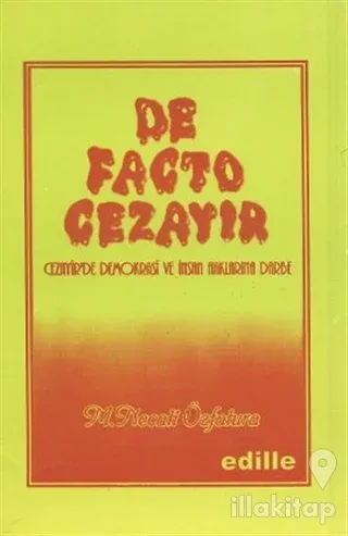 De Facto Cezayir: Cezayir'de Demokrasi ve İnsan Haklarına Darbe