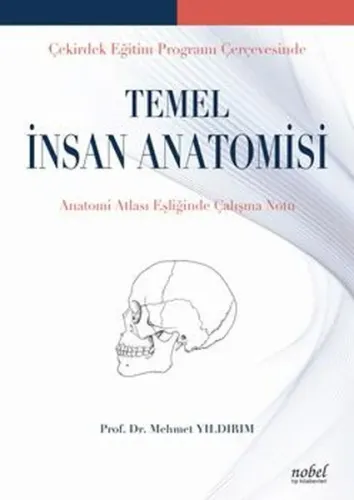 Çekirdek Eğitim Programı Çerçevesinde Temel İnsan Anatomisi
