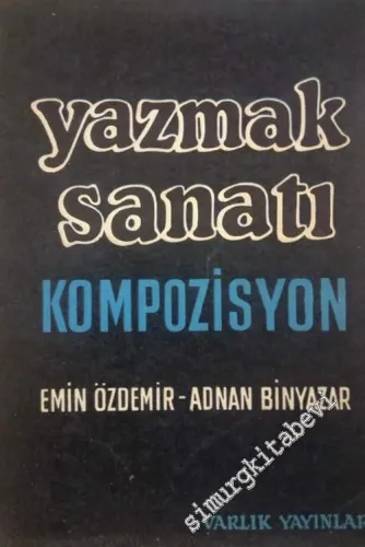 Yazmak Sanatı: Kompozisyon -        1969