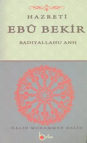 Hazreti Ebu Bekir (Radıyallahu Anh)