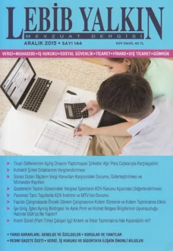 Lebib Yalkın Mevzuat Dergisi Sayı:144 Aralık 2015