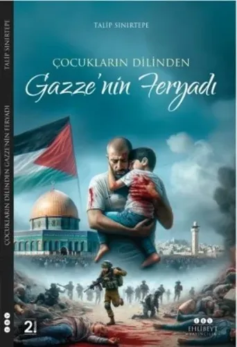 Çocukların Dilinden Gazze’nin Feryadı