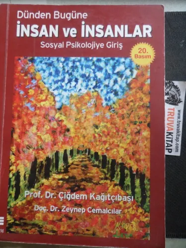 Dünden Bugüne İnsan ve İnsanlar Sosyal Psikolojiye Giriş