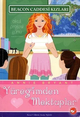 Beacon Caddesi Kızları 3 - Yüreğimden Mektuplar