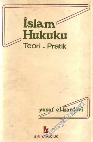 İslâm Hukuku Teori - Pratik