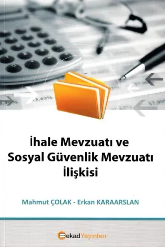 İhale Mevzuatı ve Sosyal Güvenlik Mevzuatı İlişkisi