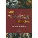 ABD - Ortadoğu - Türkiye