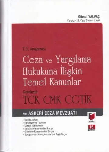 Ceza ve Yargılama Hukukuna İlişkin Temel Kanunlar