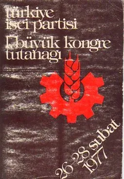 Türkiye İşçi Partisi 1.Büyük Kongre Tutanağı