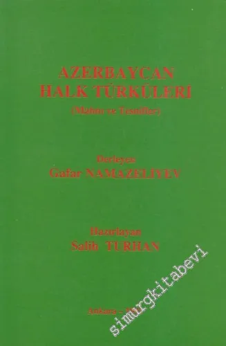 Azerbaycan Halk Türküleri ( Mahnı ve Tesnifler) -