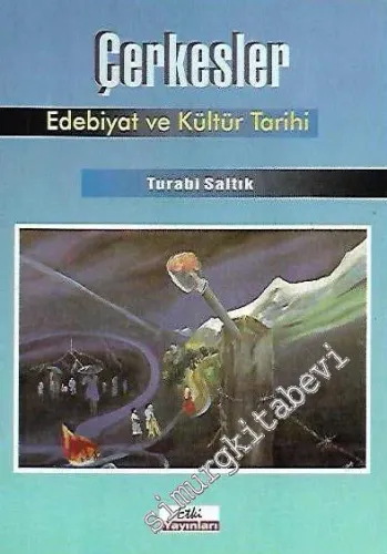 Çerkesler : Edebiyat ve Kültür Tarihi -        1997