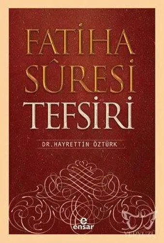 Fatiha Suresi Tefsiri