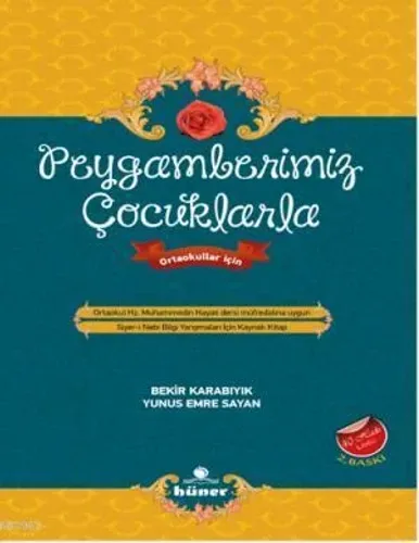 Peygamberimiz Çocuklarla; Ortaokullar İçin