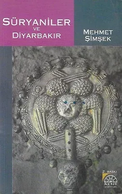 Süryaniler ve Diyarbakır