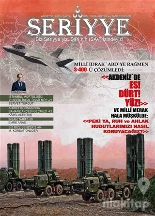 Seriyye İlim Fikir Kültür ve Sanat Dergisi Sayı: 8 Ağustos 2019