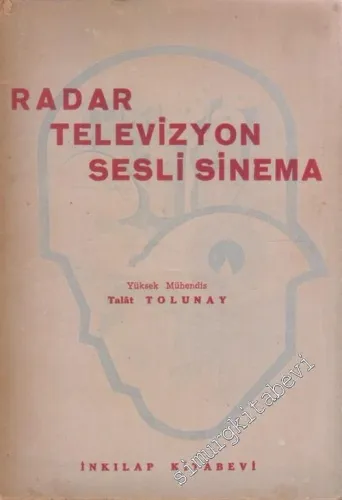 Radar Televizyon Sesli Sinema -        1946