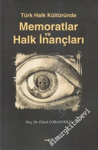 Türk Halk Kültüründe Memoratlar ve Halk İnançları -        2003