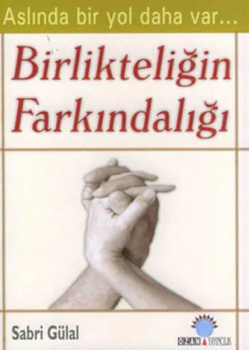 Birlikteliğin Farkındalığı