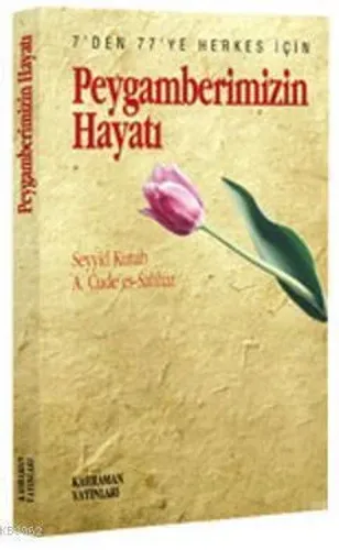 Peygamberimizin Hayatı