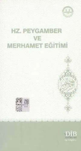 Hz. Peygamber ve Merhamet Eğitimi