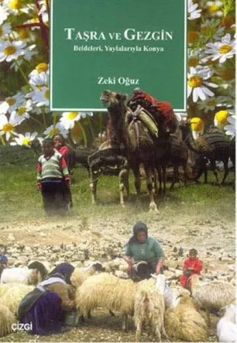 Taşra ve Gezgin; Beldeleri, Yaylalarıyla Konya
