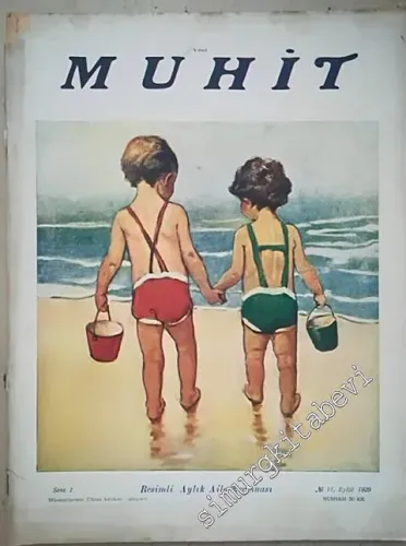 Muhit: Resimli Aylık Aile Mecmuası - 11    1  Eylül 1929