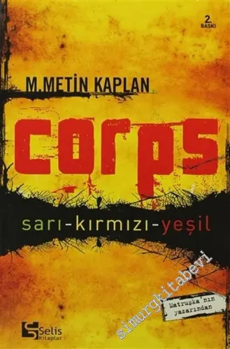 Corps: Sarı, Kırmızı, Yeşil -        2004