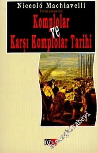 Floransa'da Komplolar  ve Karşı Komplolar Tarihi -        2001