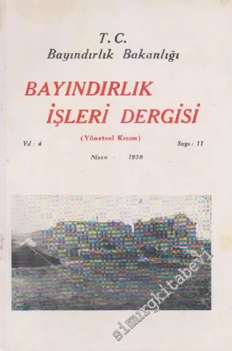 Bayındırlık İşleri Dergisi - Sayı: 11    Yıl: 4  Nisan