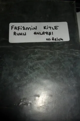 Faşizmin Kitle Ruhu Anlayışı