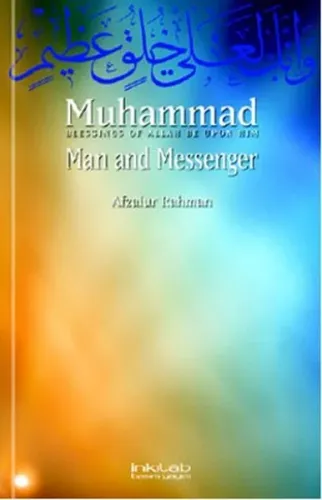 Muhammad: Man and Messenger