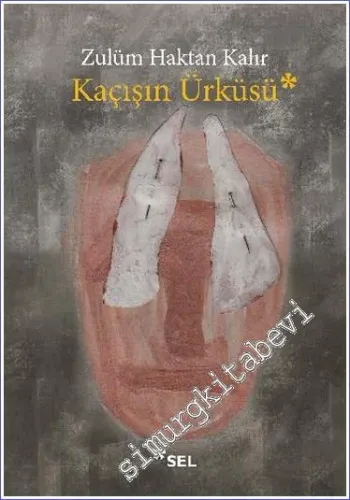Kaçışın Ürküsü -         2019