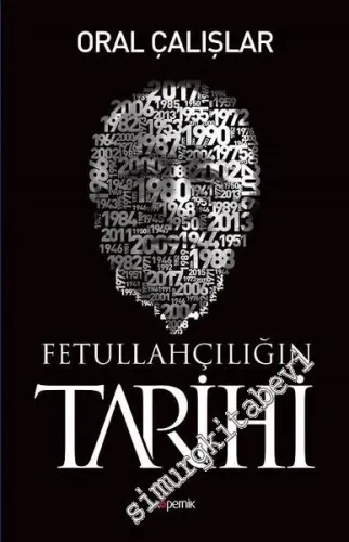 Fetullahçılığın Tarihi -         2017