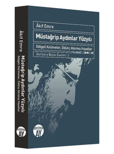 Müstağrip Aydınlar Yüzyılı
