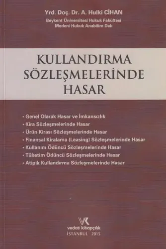Kulladırma Sözleşmelerinde Hasar