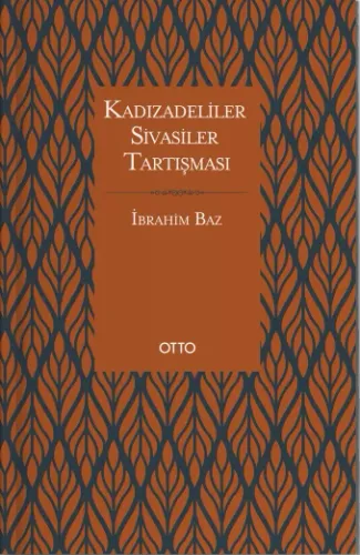 Kadızâdeliler-Sivâsîler Tartışması
