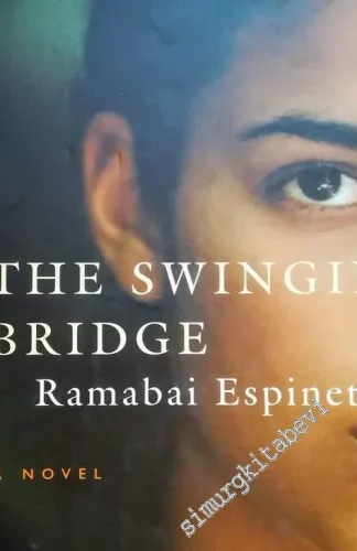 The Swinging Bridge - A Novel -        2003