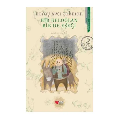 BİR KELOĞLAN BİR DE EŞEĞİ