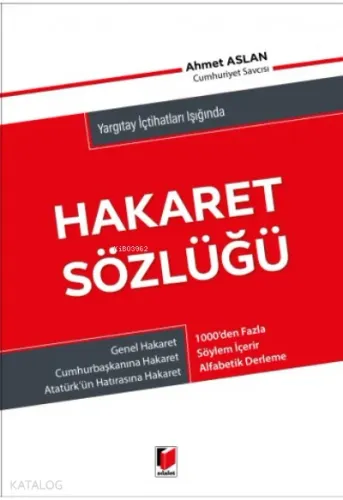 Yargıtay Kararları Işığında Hakaret Sözlüğü