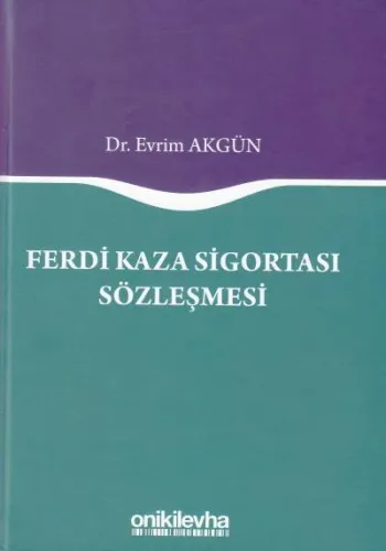 Ferdi Kaza Sigortası Sözleşmesi